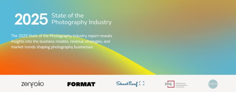A colorful gradient background with white text reading "2025 State of the Photography Industry." Smaller text explains the report’s focus on business models and trends. Logos of Zenfolio, Format, ShootProof, PPA, and Taphq appear at the bottom.